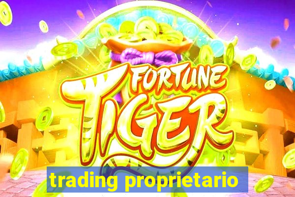 trading proprietario